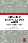 Inequality in Preindustrial Latin America cover