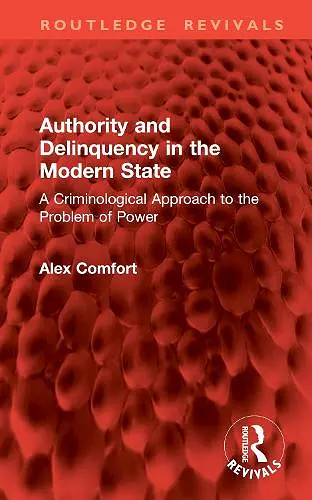 Authority and Delinquency in the Modern State cover