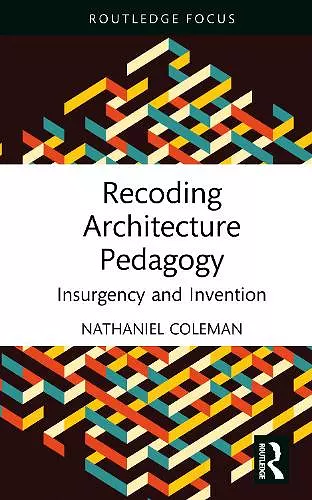 Recoding Architecture Pedagogy cover