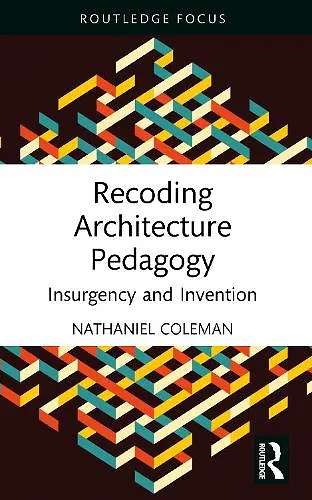 Recoding Architecture Pedagogy cover