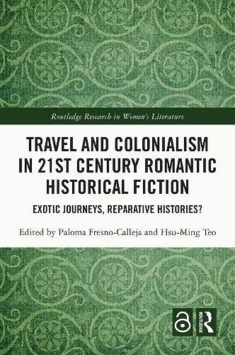 Travel and Colonialism in 21st Century Romantic Historical Fiction cover