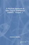 A Practical Approach to Open Source Intelligence (OSINT) - Volume 1 cover