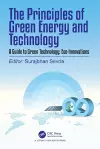 The Principles of Green Energy and Technology, Volume 2 cover
