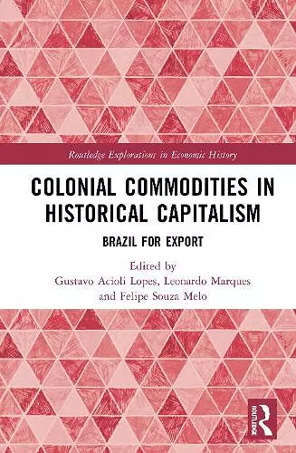 Colonial Commodities in Historical Capitalism cover
