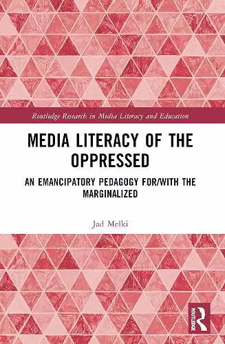 Media Literacy of the Oppressed cover