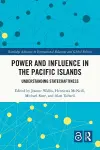 Power and Influence in the Pacific Islands cover