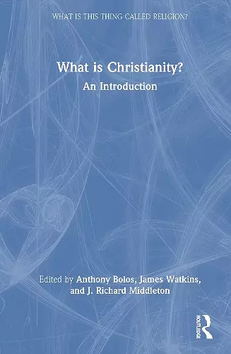 What is Christianity? cover