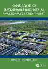 Handbook of Sustainable Industrial Wastewater Treatment cover