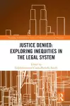 Justice Denied: Exploring Inequities in the Legal System cover