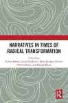 Narratives in Times of Radical Transformation cover