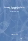Computer Organization, Design, and Architecture cover