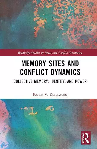 Memory Sites and Conflict Dynamics cover