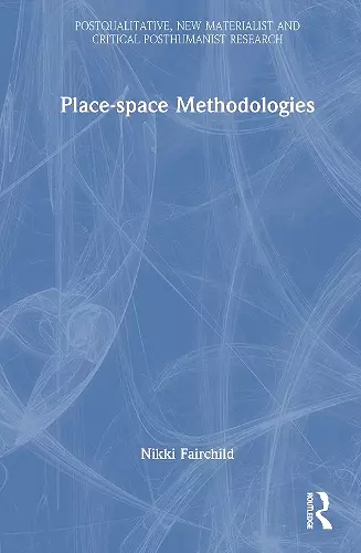 Place-space Methodologies cover