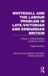 Whitehall and the Labour Problem in late-Victorian and Edwardian Britain cover