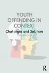 Youth Offending in Context cover