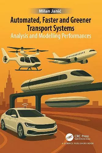 Automated, Faster and Greener Transport Systems cover