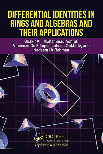 Differential Identities in Rings and Algebras and their Applications cover