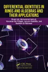 Differential Identities in Rings and Algebras and their Applications cover