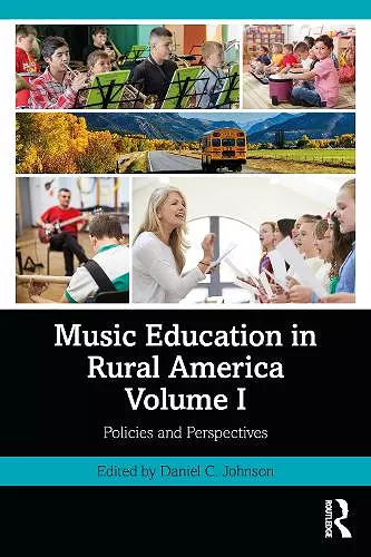 Music Education in Rural America Volume I cover