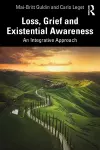 Loss, Grief and Existential Awareness cover