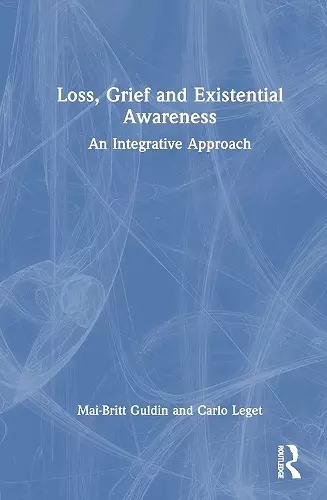 Loss, Grief and Existential Awareness cover