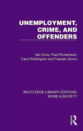 Unemployment, Crime, and Offenders cover