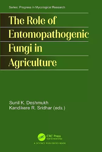 The Role of Entomopathogenic Fungi in Agriculture cover