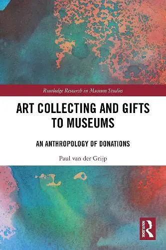 Art Collecting and Gifts to Museums cover