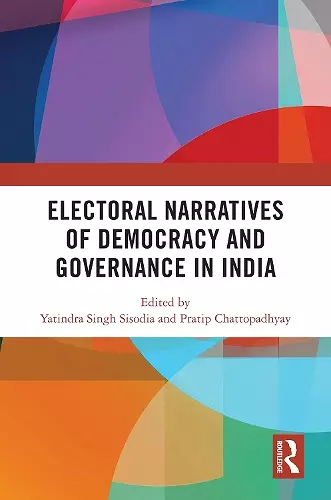 Electoral Narratives of Democracy and Governance in India cover