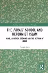 The Farahi School and Reformist Islam cover
