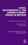 Local Partnership & the Unemployment Crisis in Britain cover
