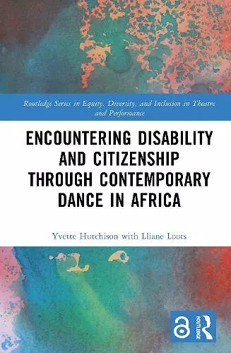 Encountering Disability and Citizenship through Contemporary Dance in Africa cover