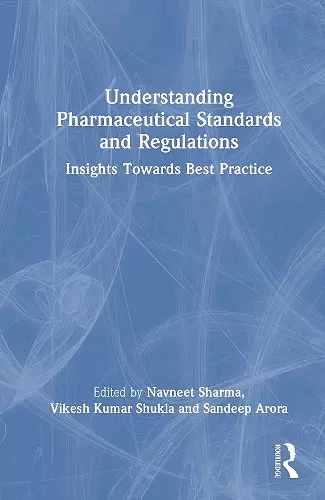 Understanding Pharmaceutical Standards and Regulations cover