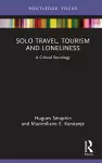 Solo Travel, Tourism and Loneliness cover