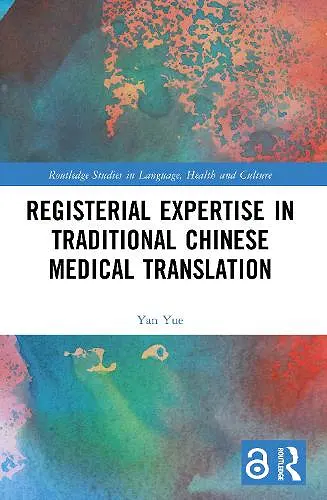 Registerial Expertise in Traditional Chinese Medical Translation cover