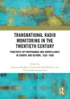 Transnational Radio Monitoring in the Twentieth Century cover