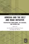 Armenia and the Belt and Road Initiative cover