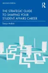 The Strategic Guide to Shaping Your Student Affairs Career cover