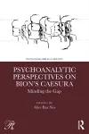 Psychoanalytic Perspectives on Bion's Caesura cover