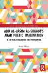 Abū al-Qāsim al-Shābbī’s Arab Poetic Imagination cover
