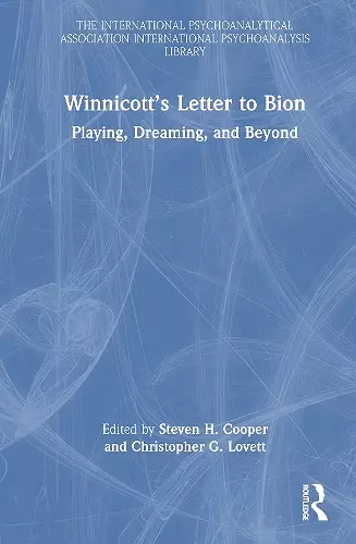 Winnicott’s Letter to Bion cover