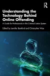 Understanding the Technology Behind Online Offending cover