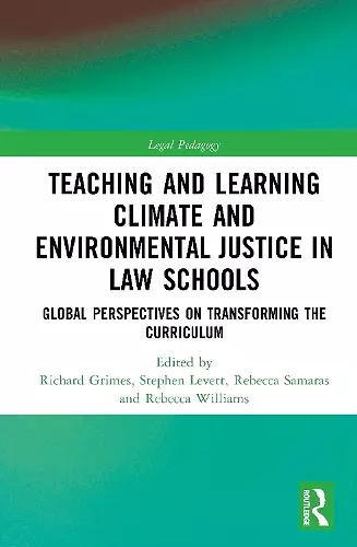Teaching and Learning Climate and Environmental Justice in Law Schools cover