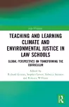 Teaching and Learning Climate and Environmental Justice in Law Schools cover