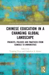Chinese Education in a Changing Global Landscape cover