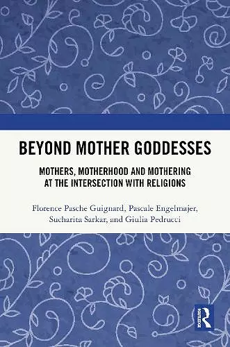 Beyond Mother Goddesses cover
