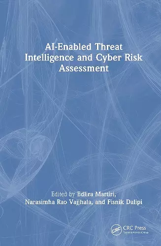 AI-Enabled Threat Intelligence and Cyber Risk Assessment cover