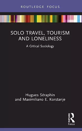 Solo Travel, Tourism and Loneliness cover