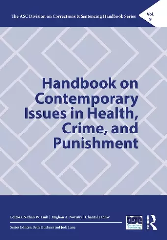 Handbook on Contemporary Issues in Health, Crime, and Punishment cover