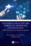 Fostering Healthcare through Artificial Intelligence cover